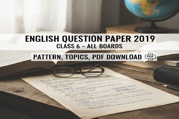 English Question Paper 2019 6th Class